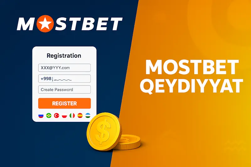 Mostbet qeydiyyat — addım-addım təlimat